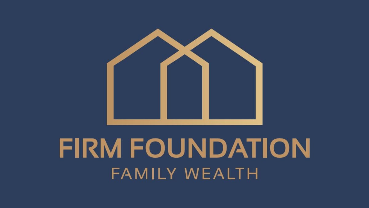 Firm Foundation Family Wealth | 401(k) & IRA Management, Estate Planning, Financial Planning
